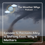 The Weather Whys Podcast