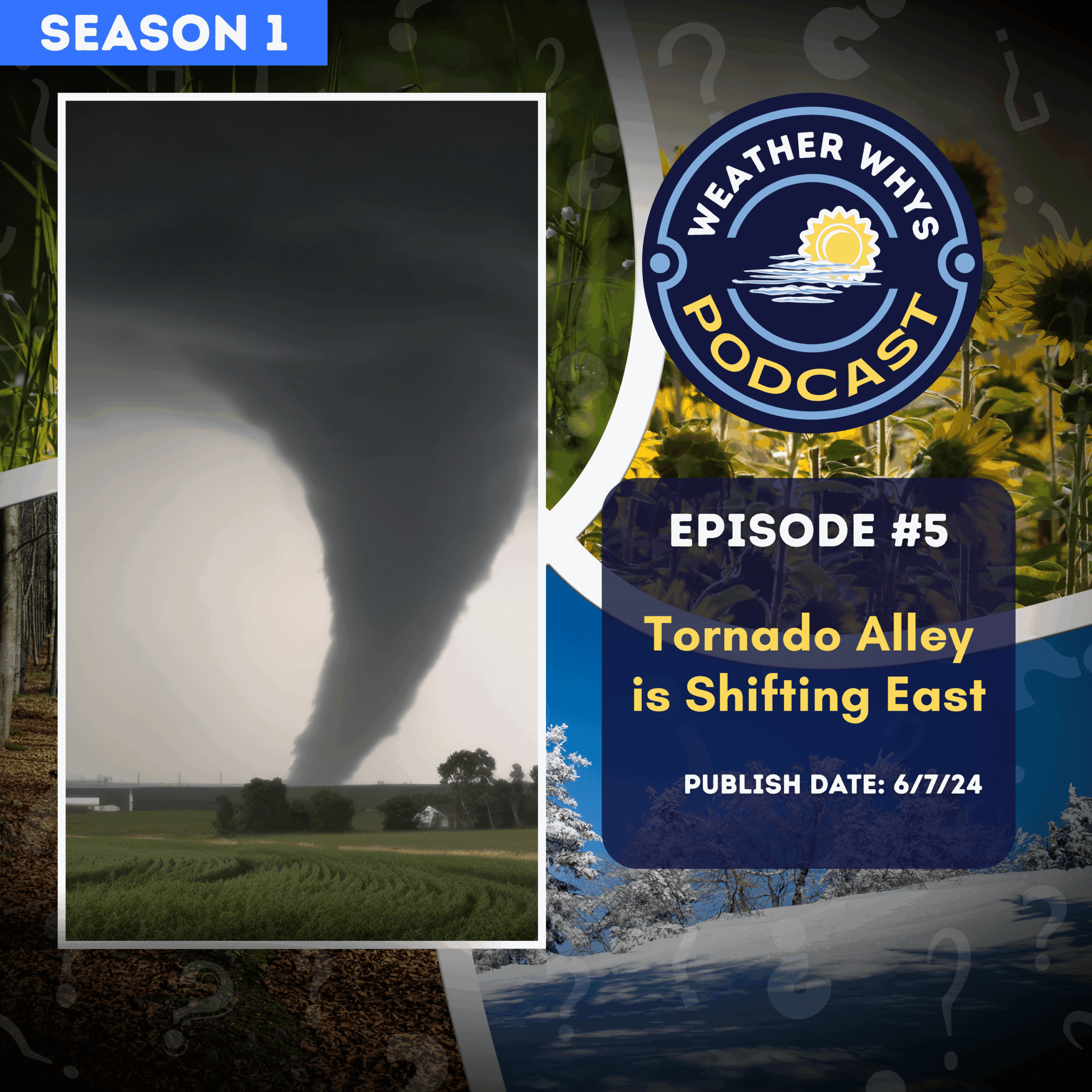 Episode 5: Tornado Alley is Shifting East. Here’s Why That Matters.