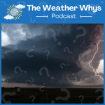 Weather Whys Podcast Episode 0 Cover Art