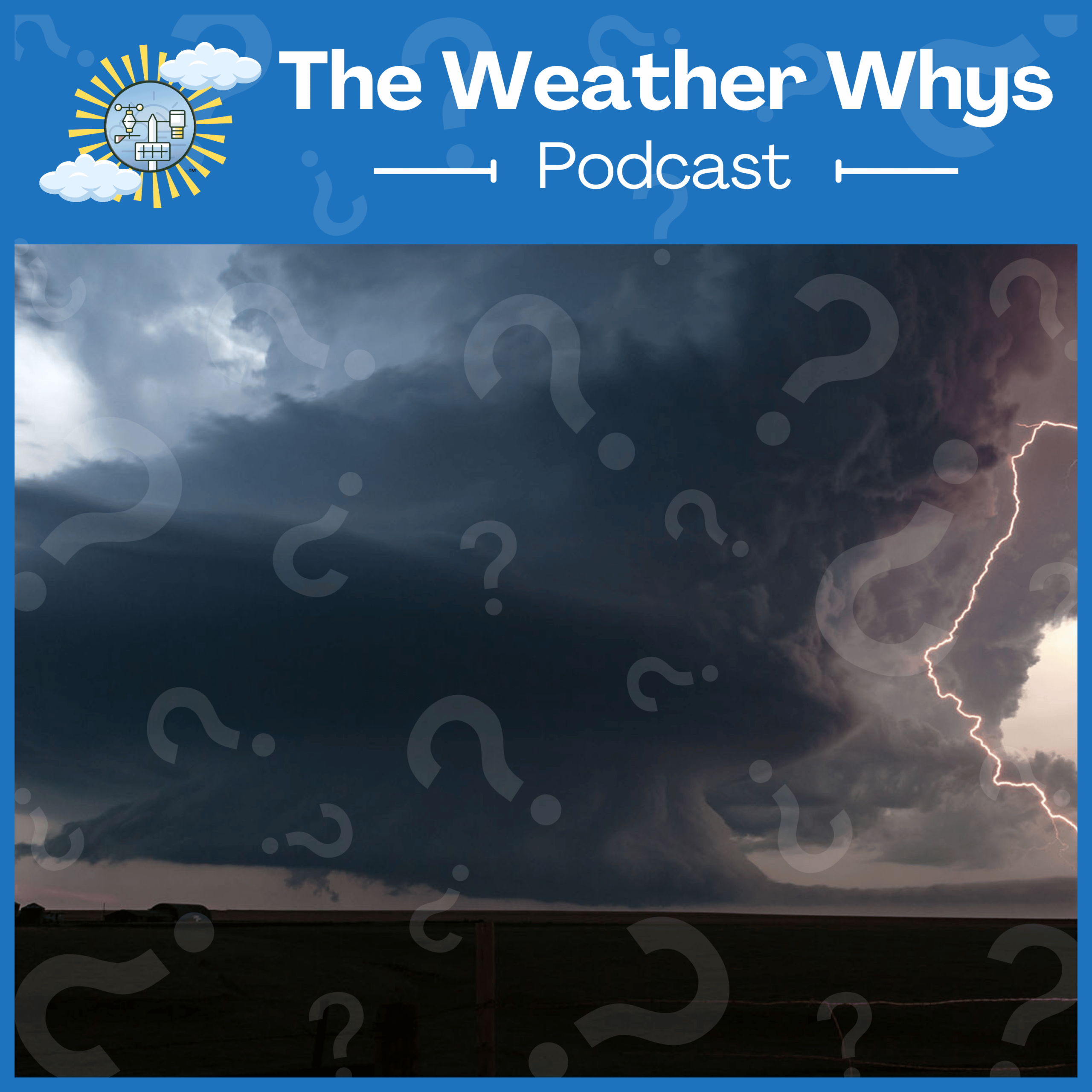 Episode 0: Weather Whys Podcast – Hello World!