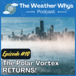 Weather Whys Podcast Episode 10 Cover Art